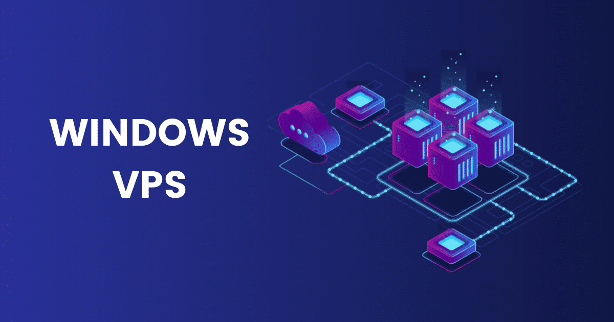 The Benefits of Opting for the Fastest Windows VPS Hosting for Your Business