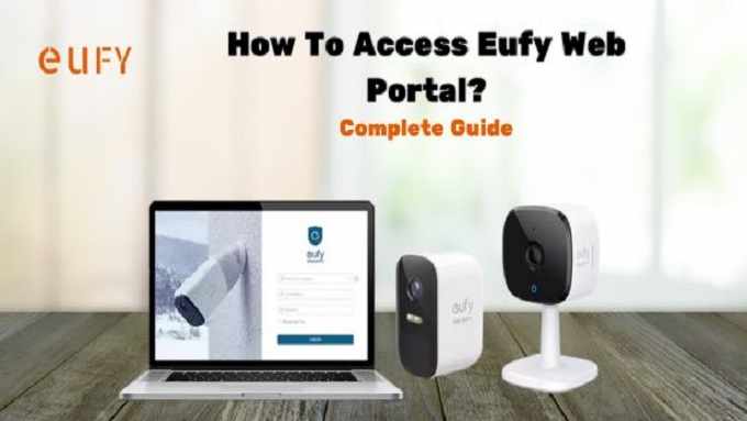 How To Access Eufy Web Portal?: Complete Guide