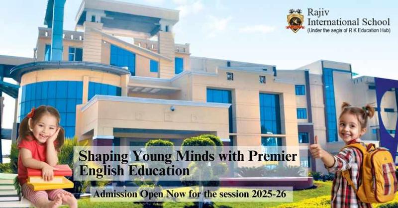 Rajiv International School: A Perfect Institution For High-quality Education in Mathura