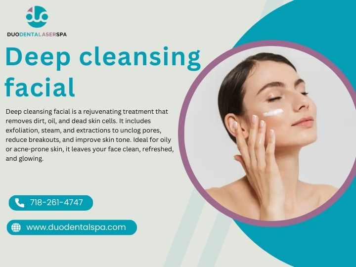 Deep cleansing facial