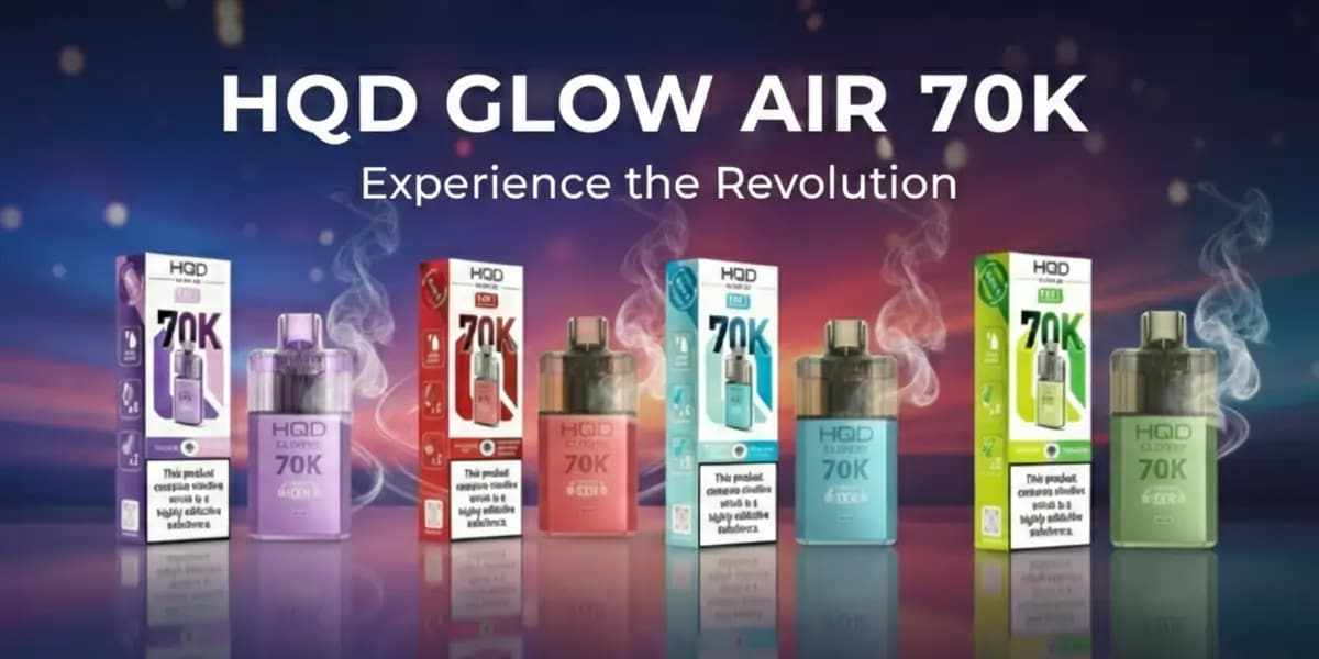 HQD Glow Air Pods — The Complete UK Guide to 35K and 70K Vaping in 2026