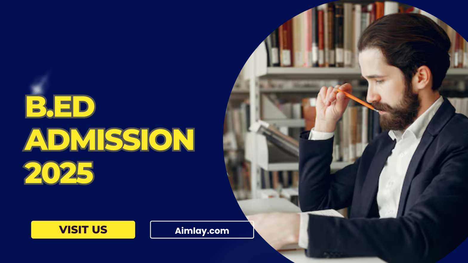 How to Apply for B.Ed Admission 2025? A Complete Guide