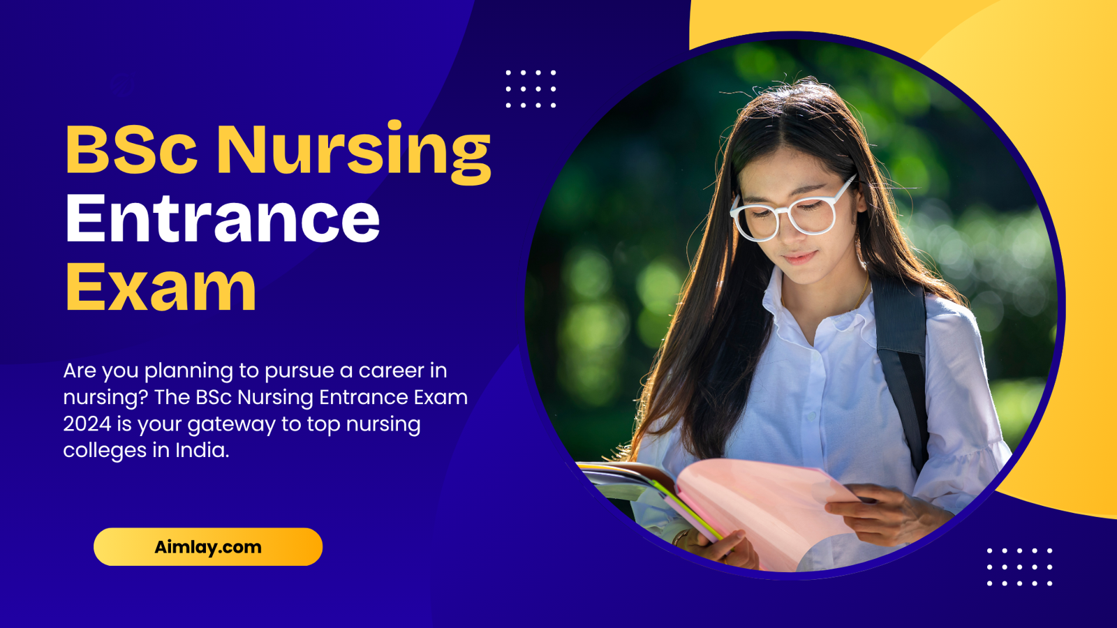 What Is the BSc Nursing Entrance Exam 2024 & How Can You Crack It?
