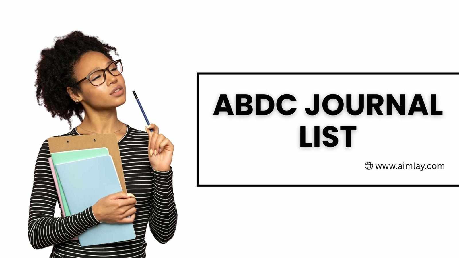 Understanding the ABDC Journal List for Quality Research Publications