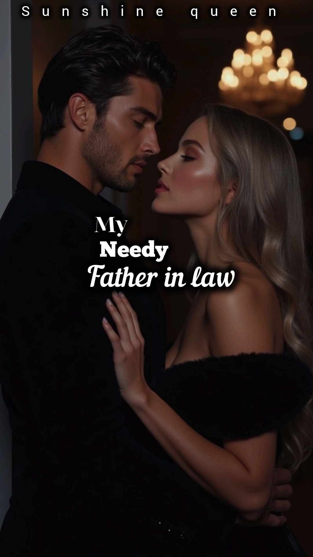 My Needy Father In Law