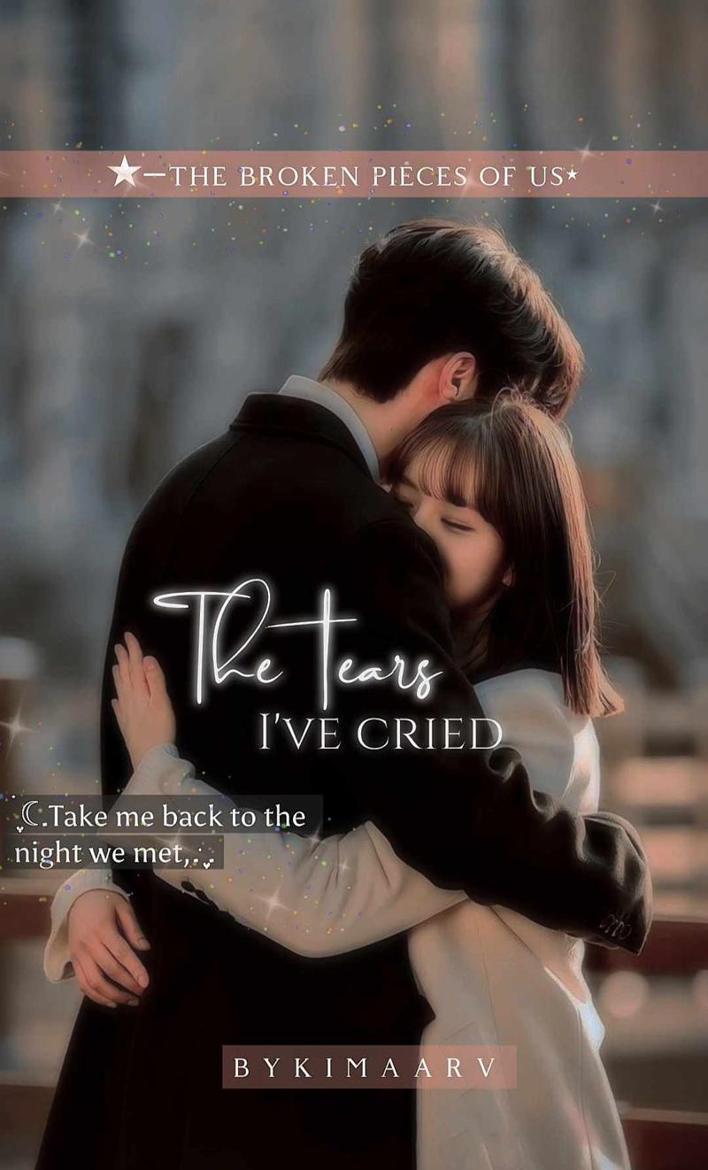THE TEARS I'VE CRIED
