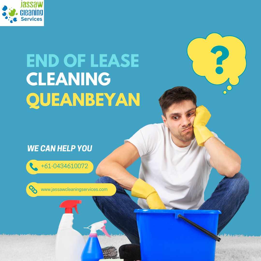 Professional End of Lease Cleaning Queanbeyan: Your Key to Bond Recovery
