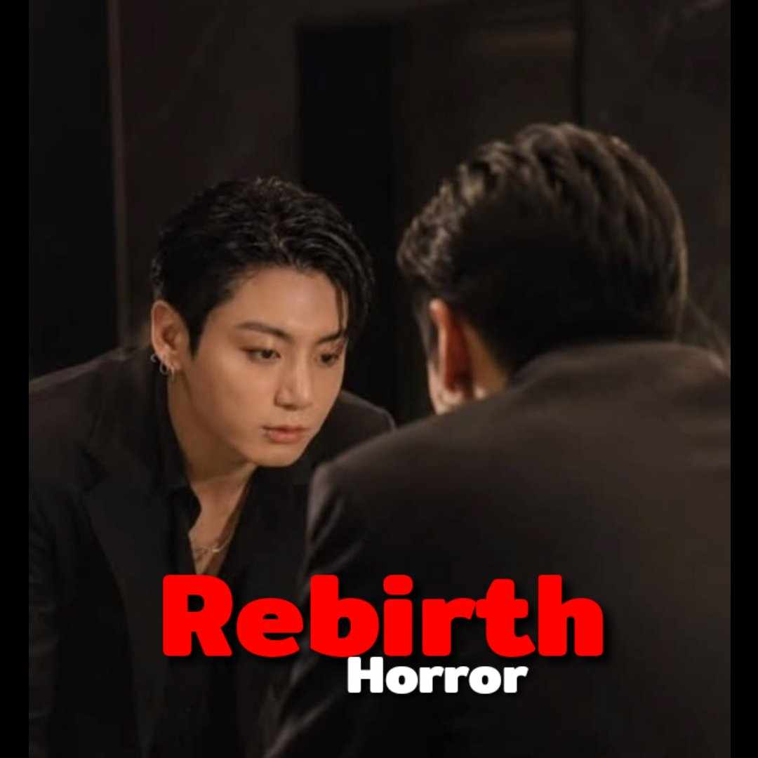 Rebirth || jeon Jungkook fanfiction || Taehyung ff