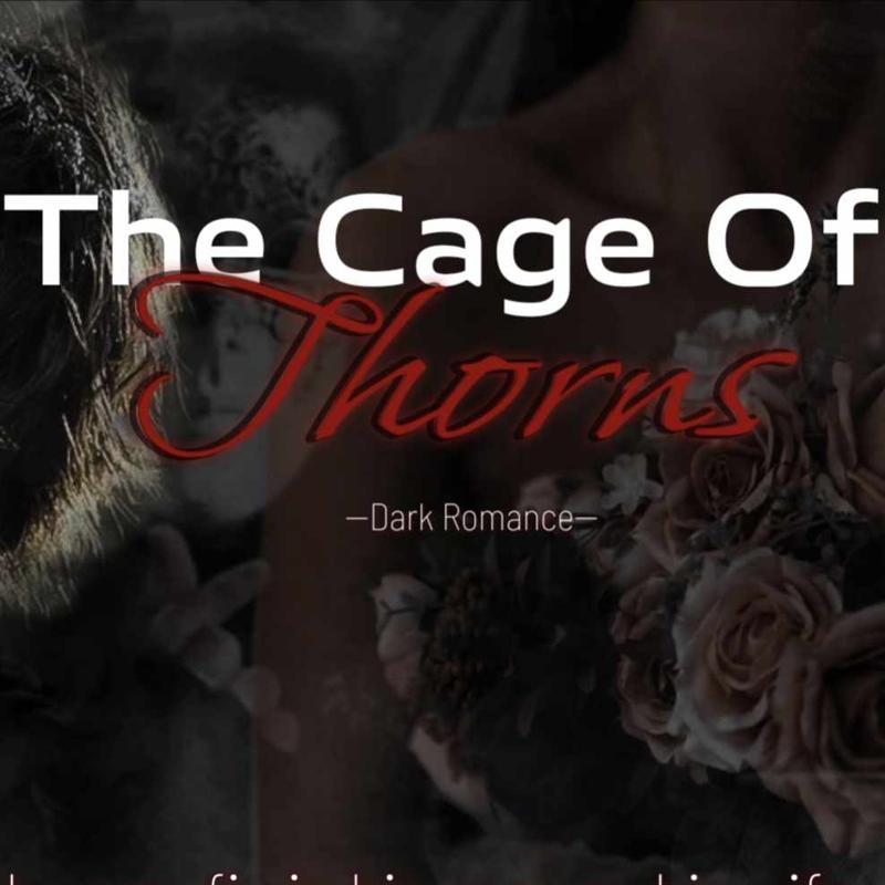 The Cage of Thorns
