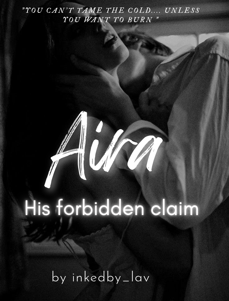 Aira : His forbidden claim