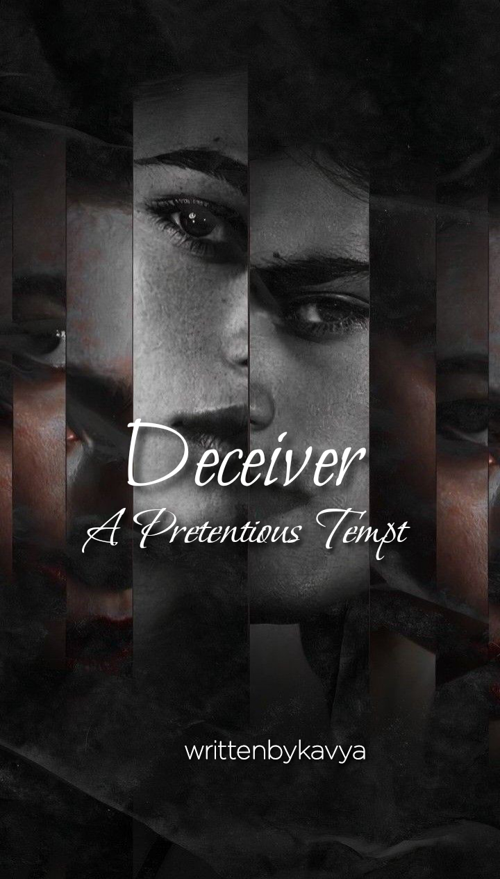 Deceiver - A Pretentious Tempt