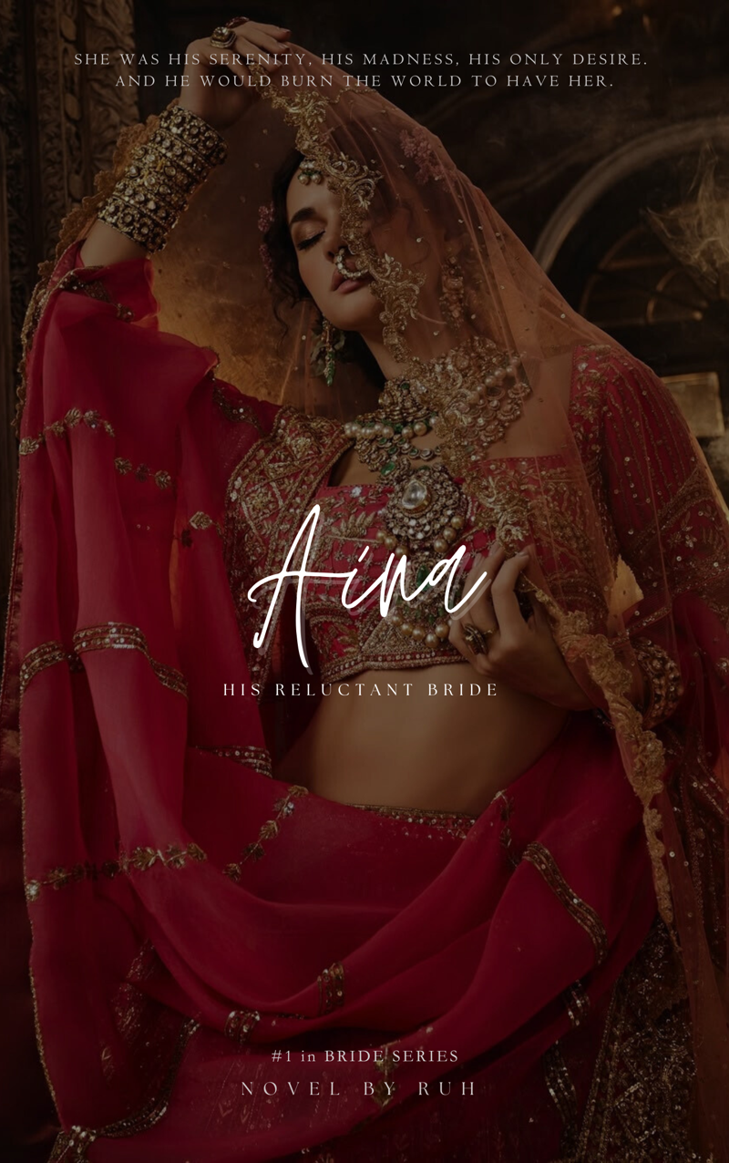 AINA : His Reluctant Bride