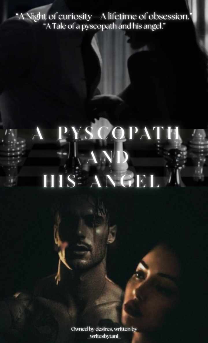 ||A Psycopath And His Angel|| 18 +