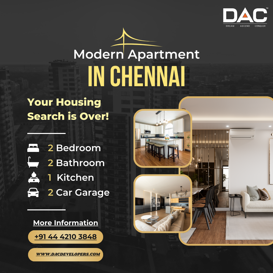 Why DAC Developers is the Best Choice for Apartments in Chennai