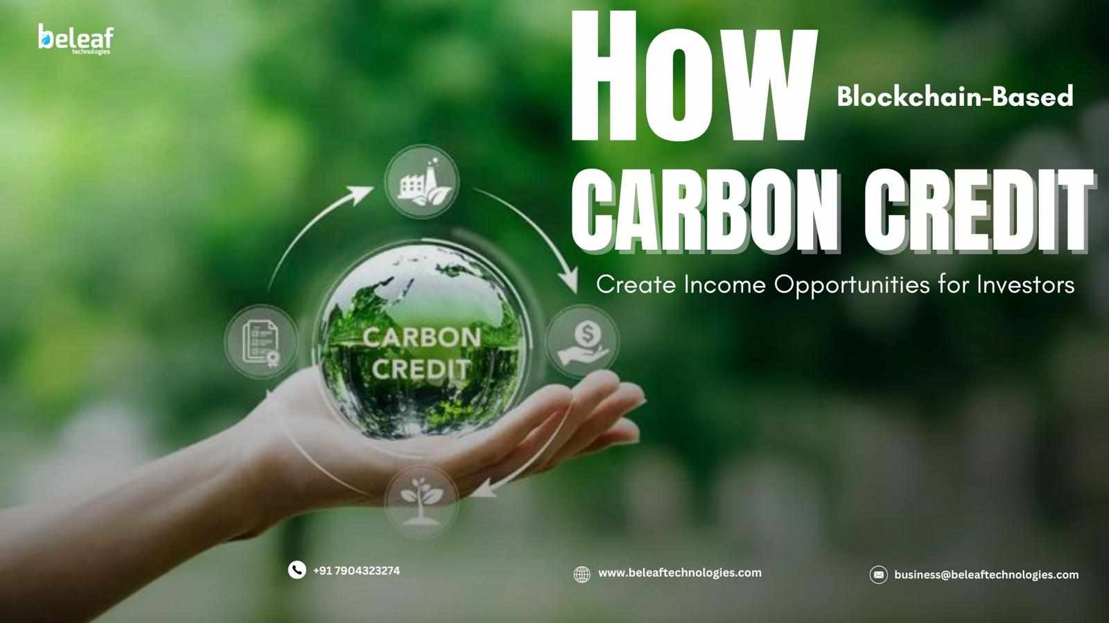 How Blockchain-Based Carbon Credits Create Income Opportunities for Investors