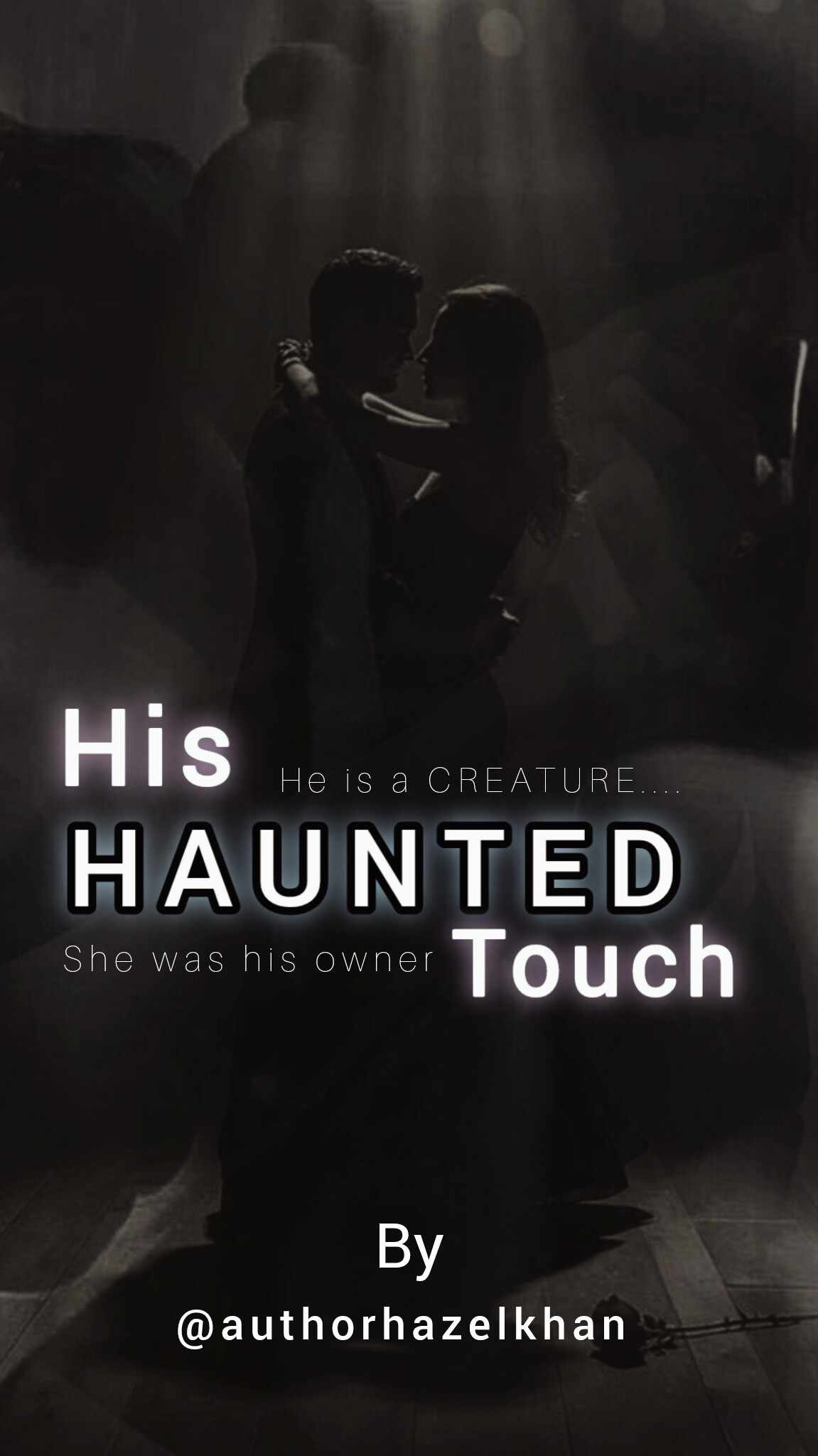 His Haunted Touch