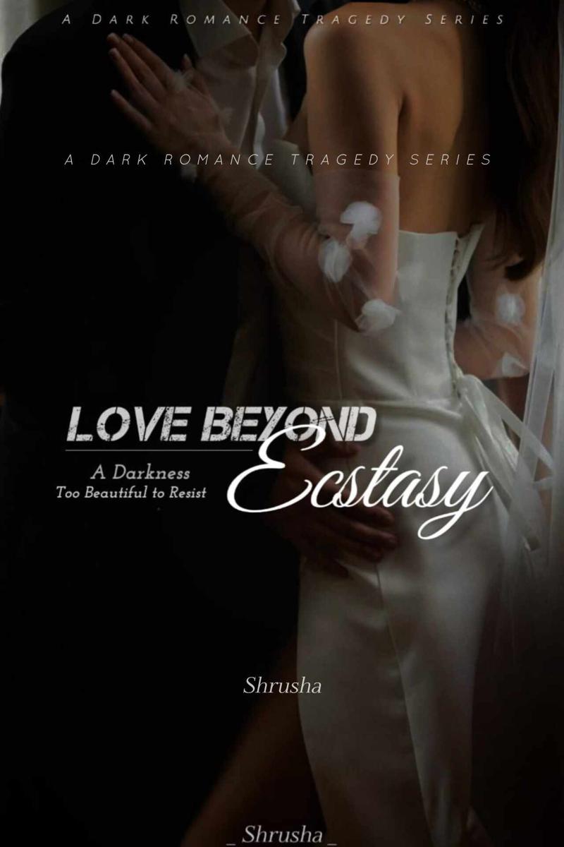 Love Beyond Ecstasy