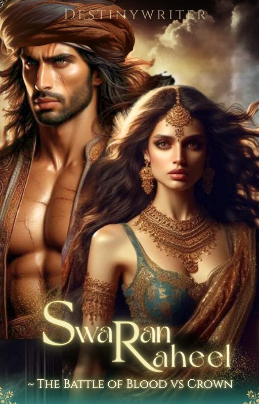 Swaran Raheel ~ The Battle Of Blood vs Crown
