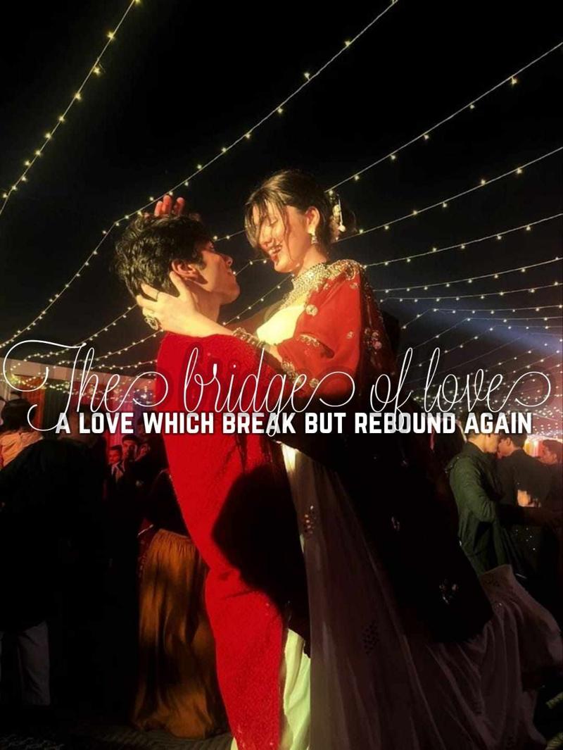THE BRIDGE OF LOVE