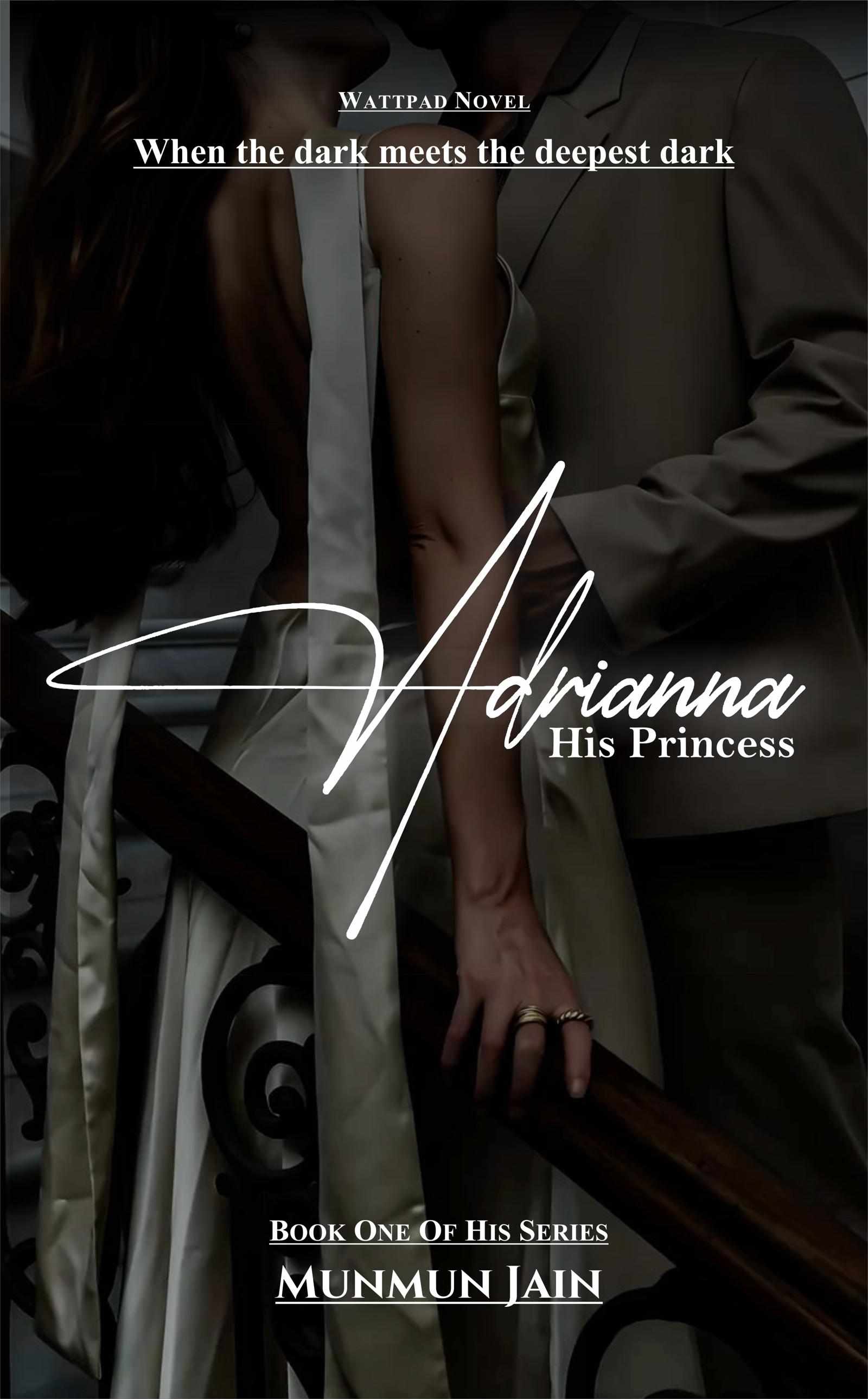 𝐀𝐃𝐑𝐈𝐀𝐍𝐍𝐀: 𝐇𝐈𝐒 𝐏𝐑𝐈𝐍𝐂𝐄𝐒𝐒