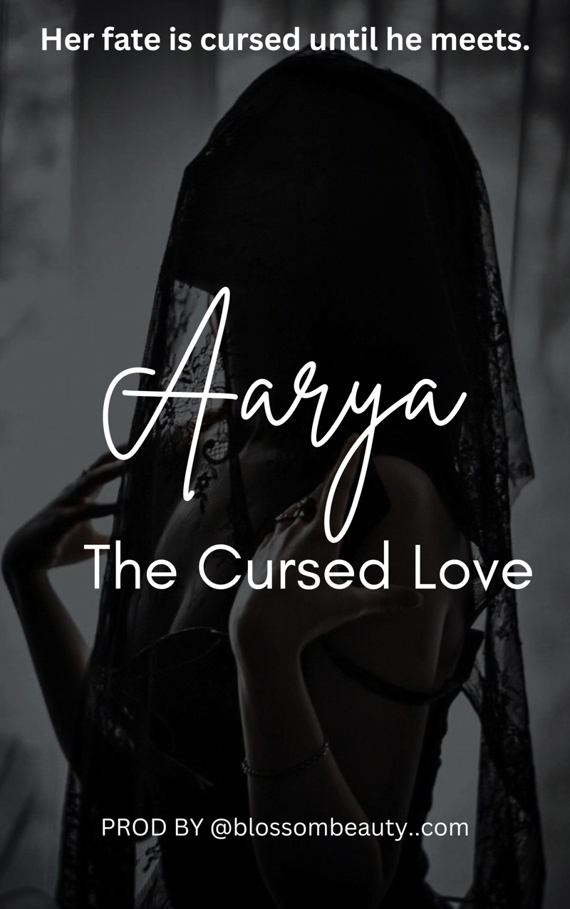Aarya The cursed love