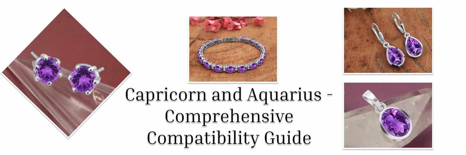 Capricorn and Aquarius Compatibility: Exploring Friendship, Love, and Marriage Dynamics