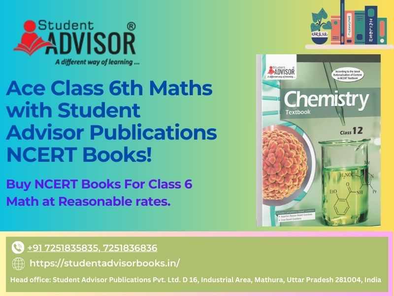 Student Advisor Publications: Your Trusted Partner for Class 12 Chemistry's NCERT Solutions