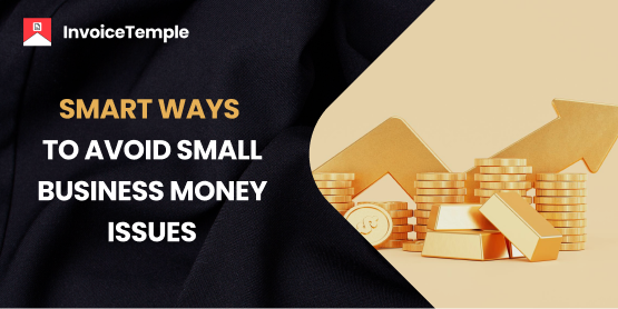 Smart Strategies to Prevent Financial Problems in Your Small Business