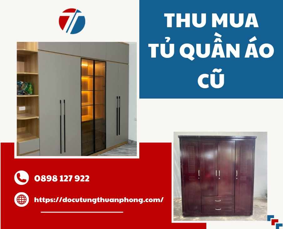 Thu Mua Tủ Quần Áo Cũ Giá Cao