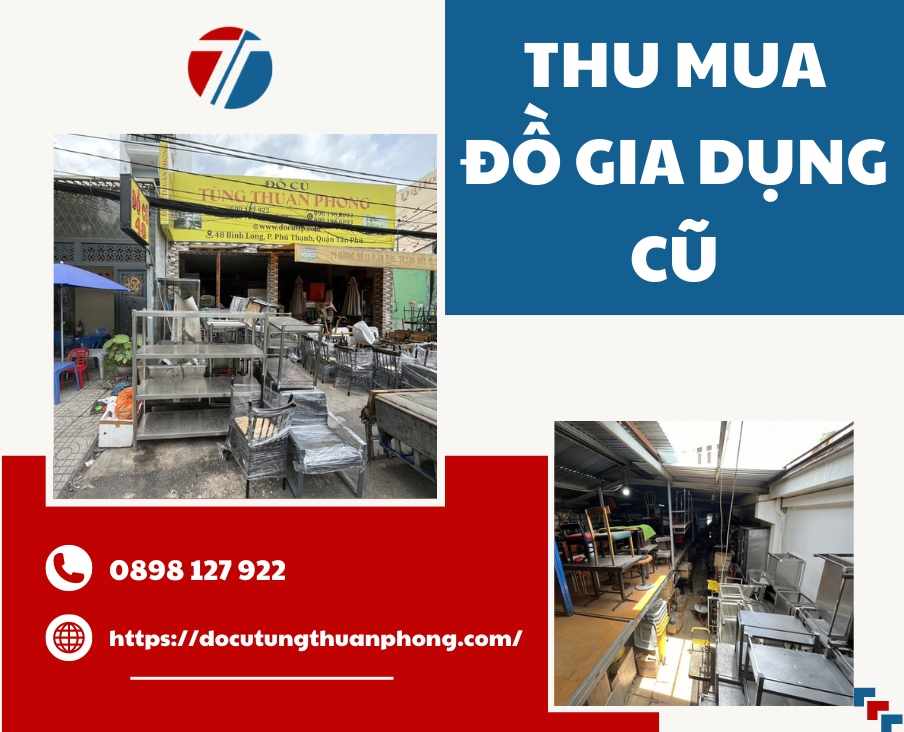 Thu Mua Đồ Gia Dụng Cũ Mọi Số Lượng, Giá Tốt