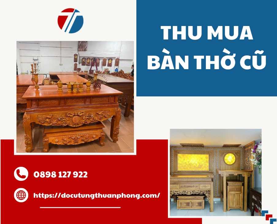Thu mua bàn thờ, tủ thờ cũ tận nơi GIÁ TỐT