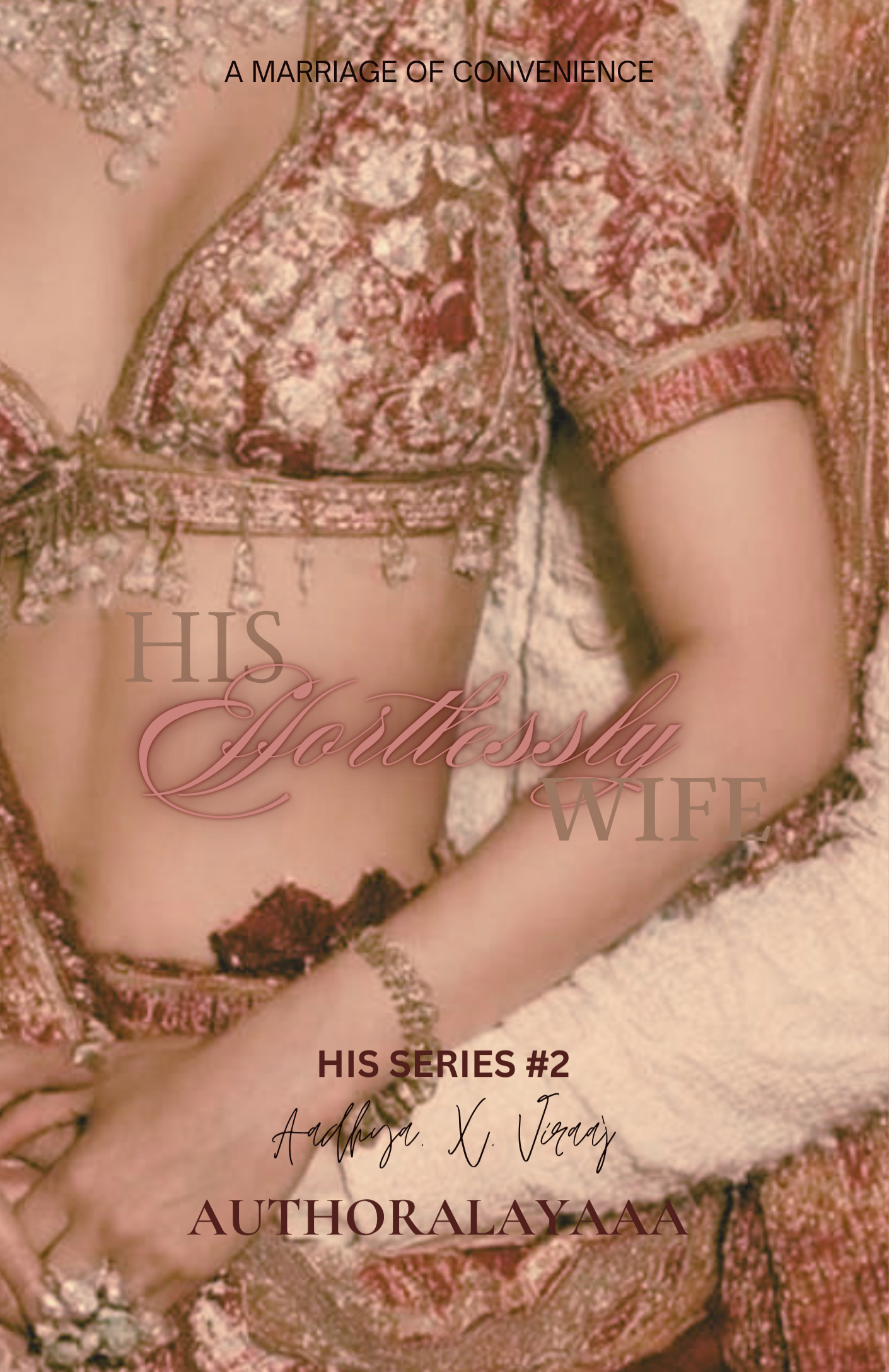 HIS EFFORTLESSLY WIFE.
