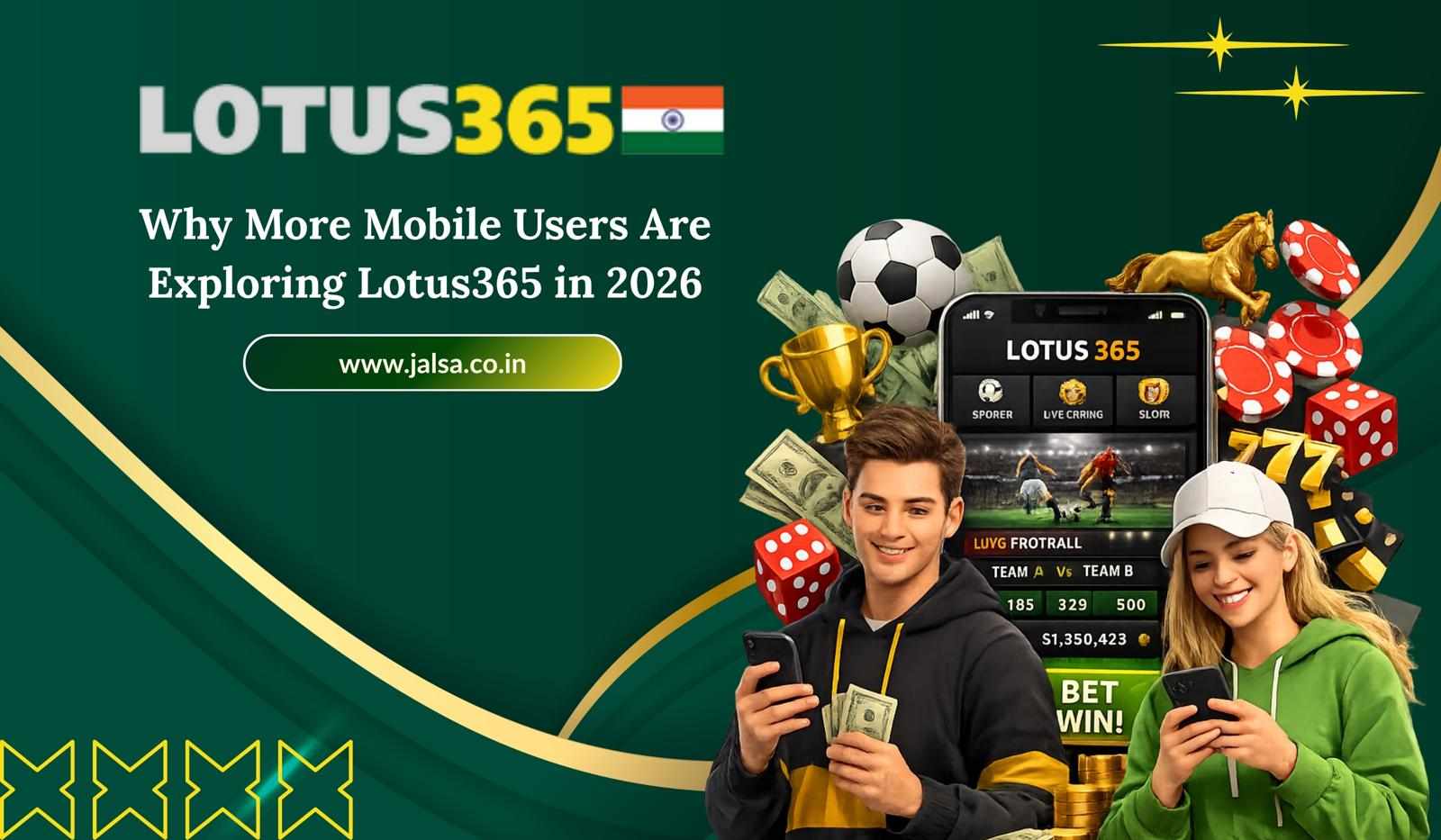 Why More Mobile Users Are Exploring Lotus365 in 2026