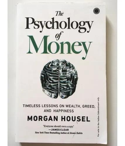 PYSCHOLOGY OF MONEY