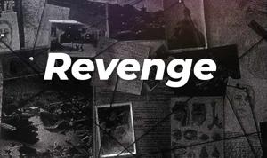It's about Revenge