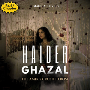 Chapters ~ 73 (He Cried), 74 (Muddy Romance) & 75 (Abbujaan!)