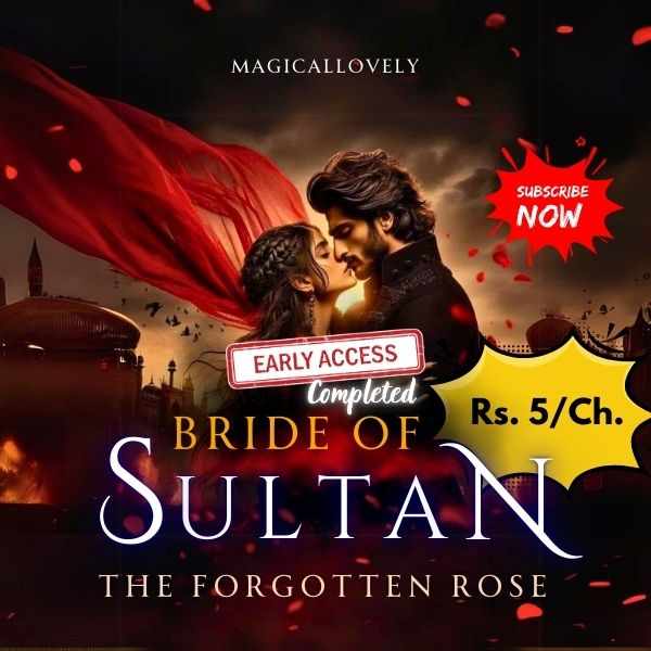Bride of Sultan ~ The Forgotten Rose