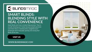 Smart Blinds: Blending Style with Real Convenience