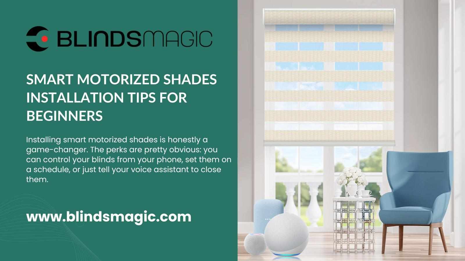Smart Motorized Shades Installation Tips for Beginners