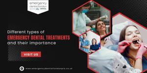 Different types of emergency dental treatments and their importance