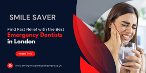 Smile Saver: Find Fast Relief with the Best Emergency Dentists in London