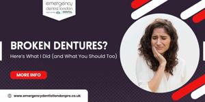 Broken Dentures? Here’s What I Did (and What You Should Too)