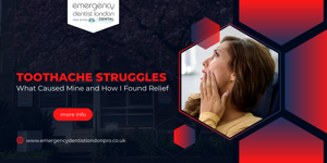 Toothache Struggles: What Caused Mine and How I Found Relief