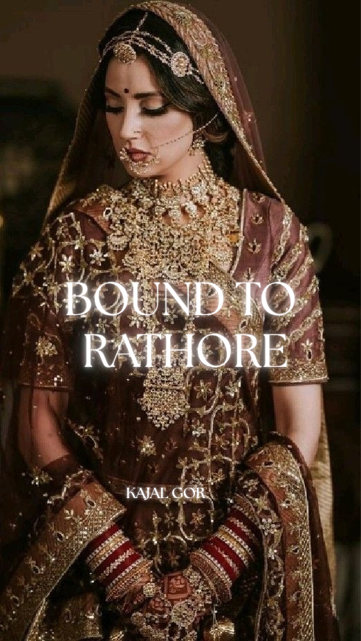 BOUND TO RATHORE
