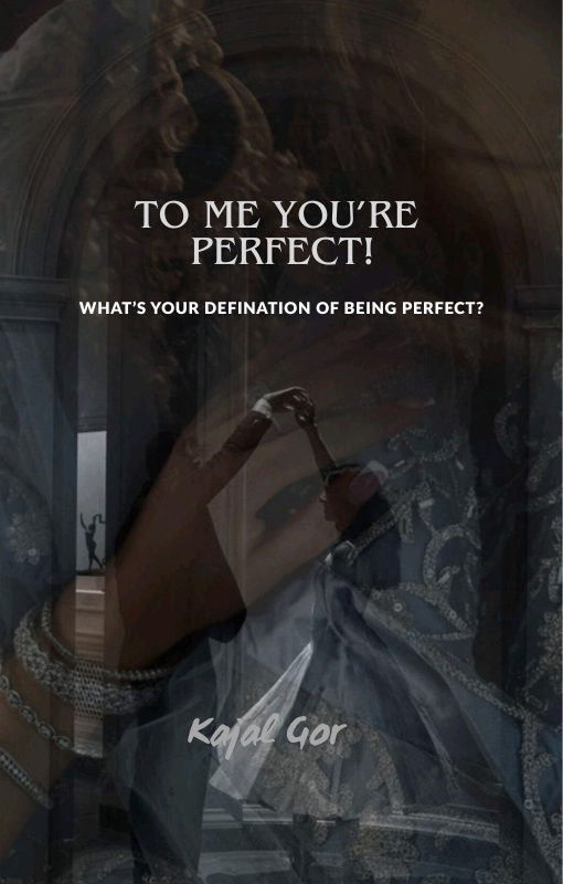 To ME You're Perfect! {Book 1 of Whispers of Love}