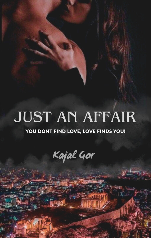 JUST AN AFFAIR! {Book 3 of Whispers of Love}