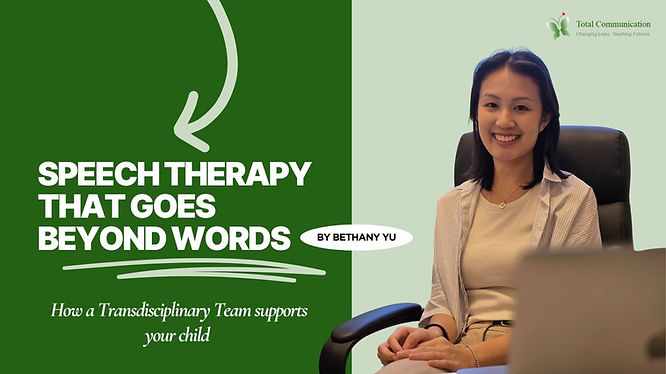 Speech Therapy that goes beyond words: How a Transdisciplinary Team supports your child