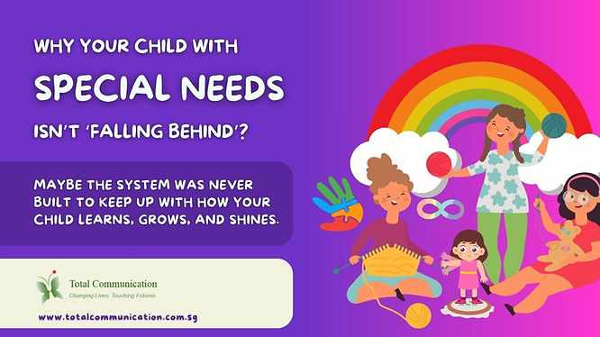 Why Your Child with Special Needs Isn’t ‘Falling Behind’?