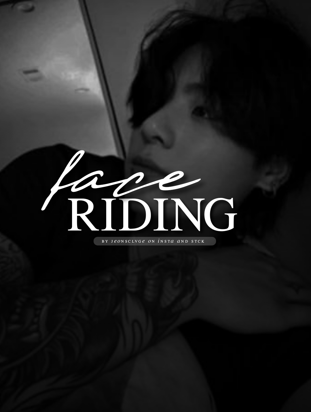 Face riding