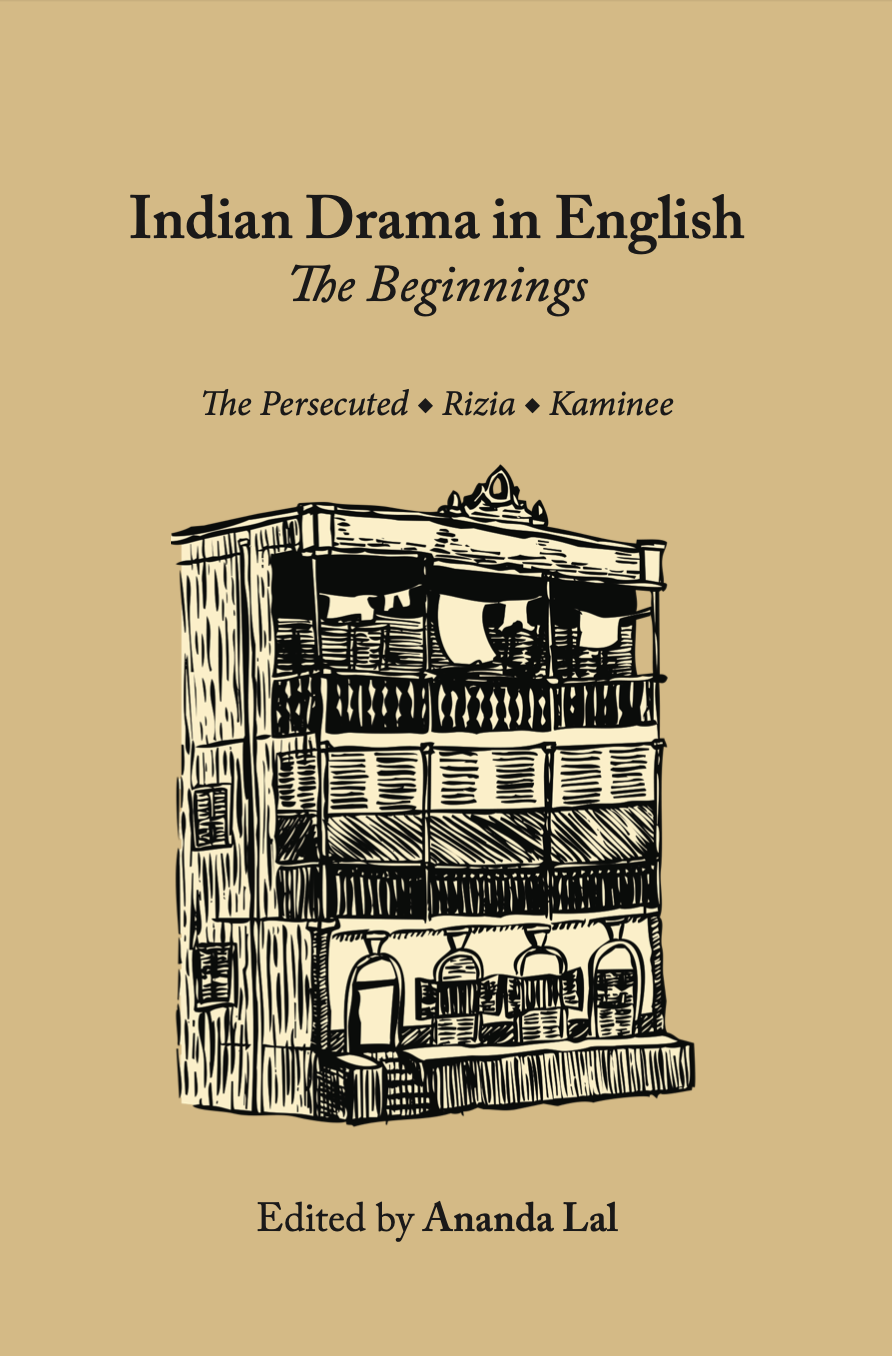 Indian Drama in English The Beginnings
